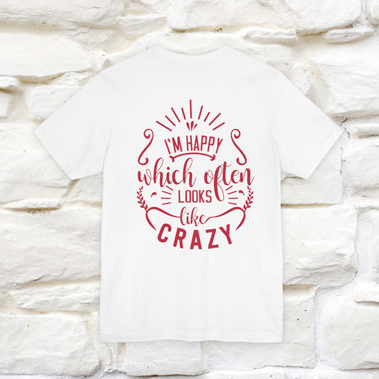 "I’m Happy, Which Often Looks Like Crazy" Cat T-Shirt| Front & Back Design | Nunu&Miao Studio