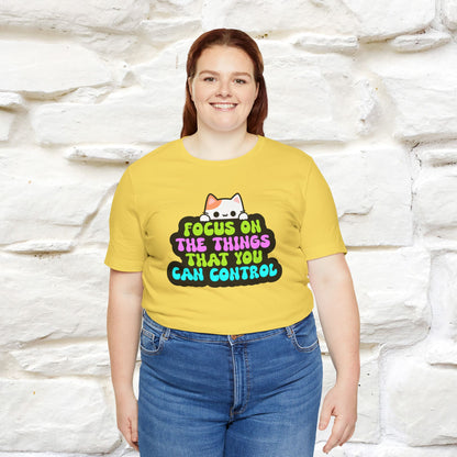 "Focus On The Things ....." T-shirt | Nunu&Miao Studio - Nunu&Miao Studio