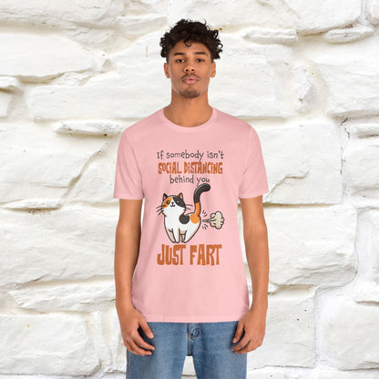 ''If Somebody Isn't Socila Distancing ...'' | Cat T-Shirt  | Nunu&Miao Studio