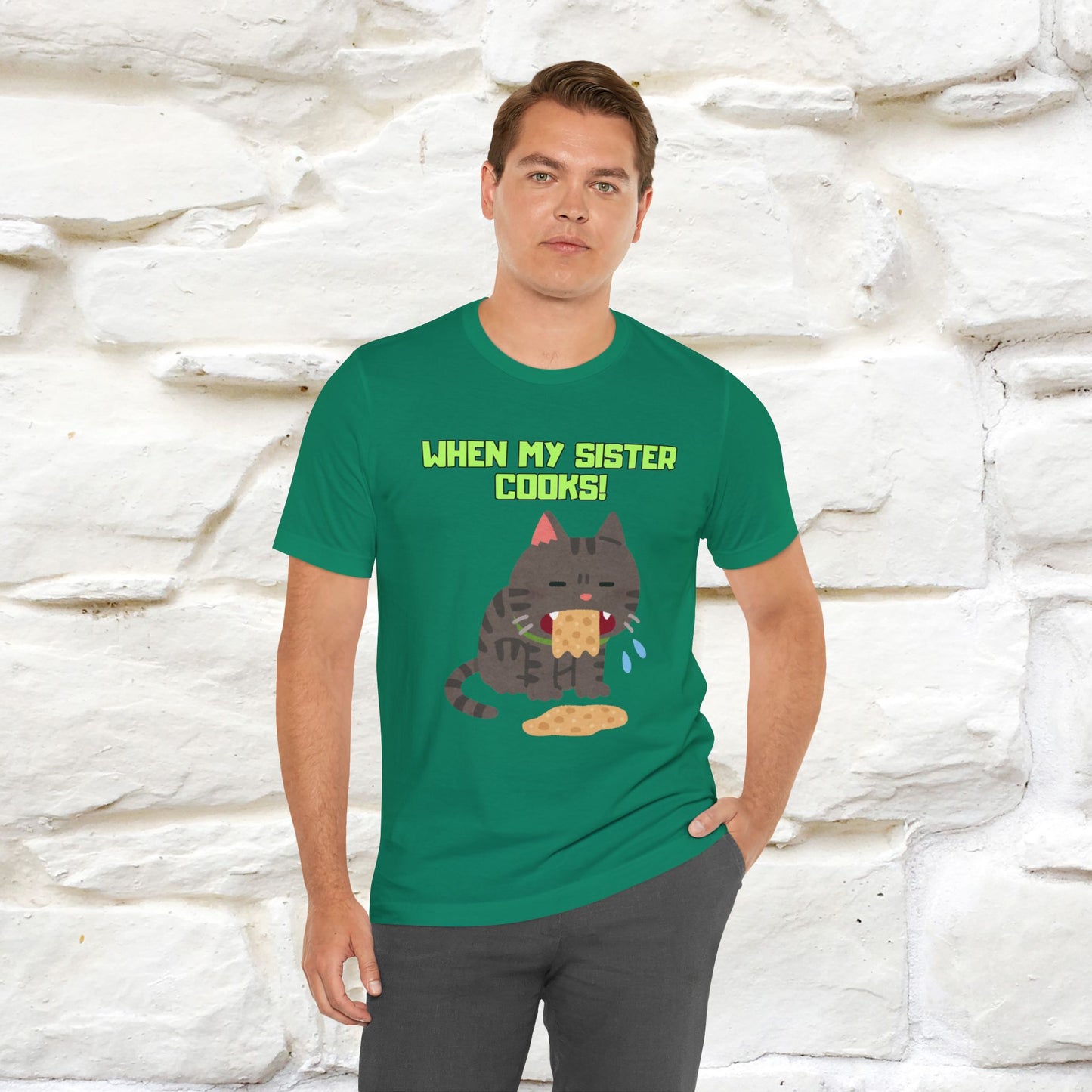 "When My Sister Cooks" Funny Cat  T-shirt |Nunu&Miao Studio