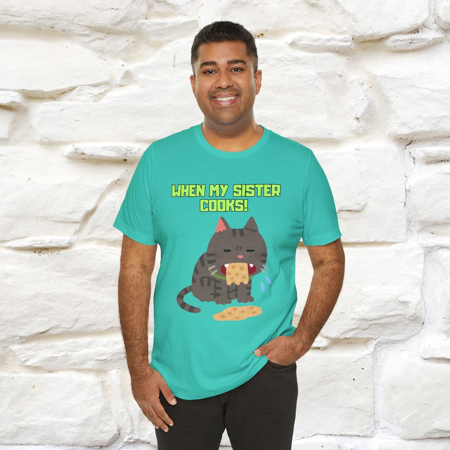 "When My Sister Cooks" Funny Cat  T-shirt |Nunu&Miao Studio