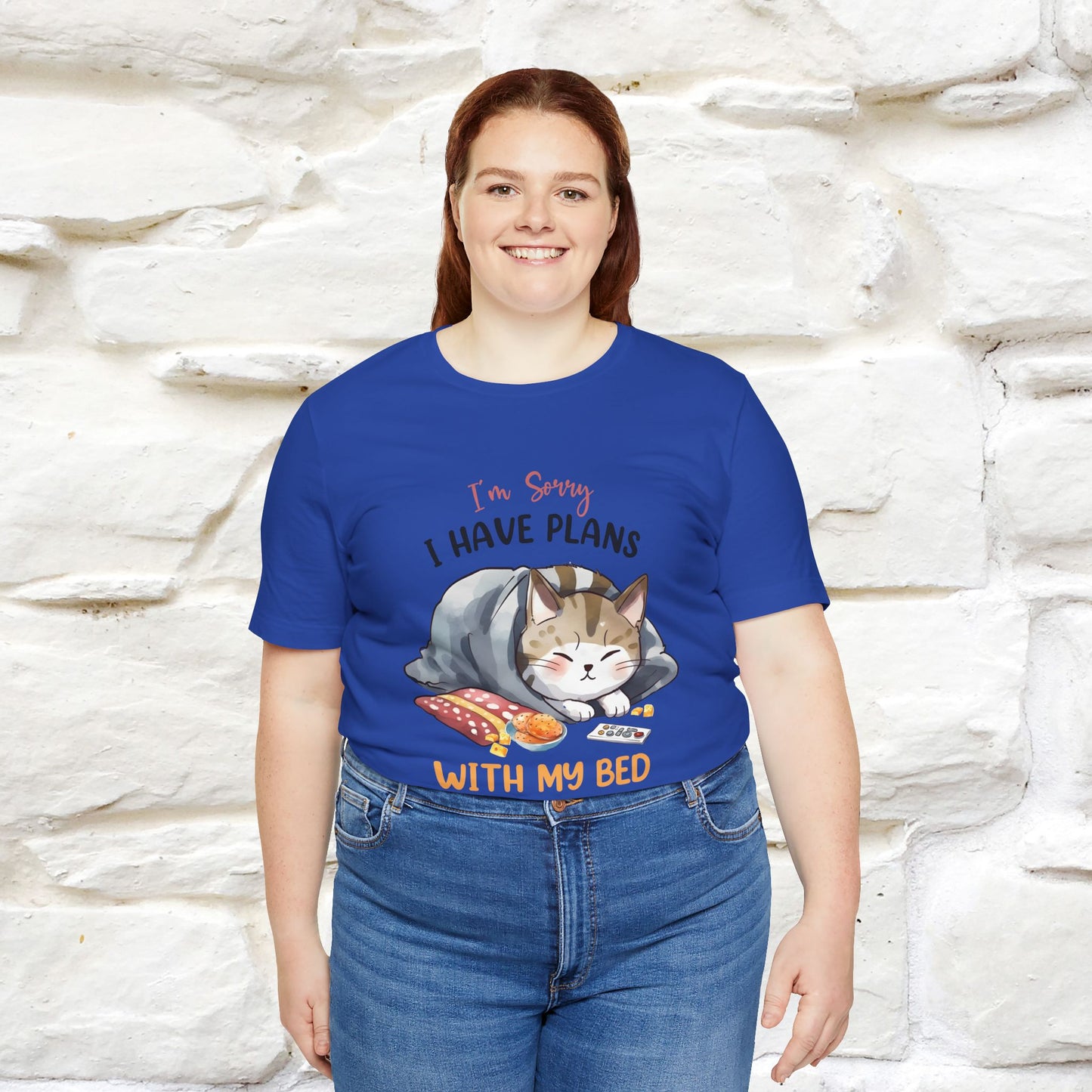 "I Am Sorry I Have Plans With My Bed" Funny Cat T-Shirt for Men & Women | 100% Cotton* 🐾