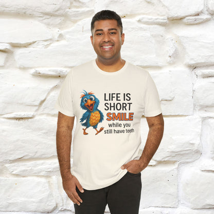 "Life Is Short Smile While ..." |Funny T-Shirt | Nunu&Miao Studio