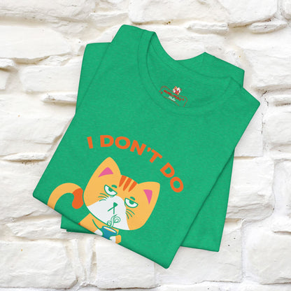 ''I Don't Do Mornings''  Cat T-shirt for Men and Women 100% Cotton*