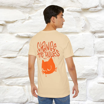 ''Change The Rules''  Cat T-shirt for Men Front And Back Design 100% Cotton*