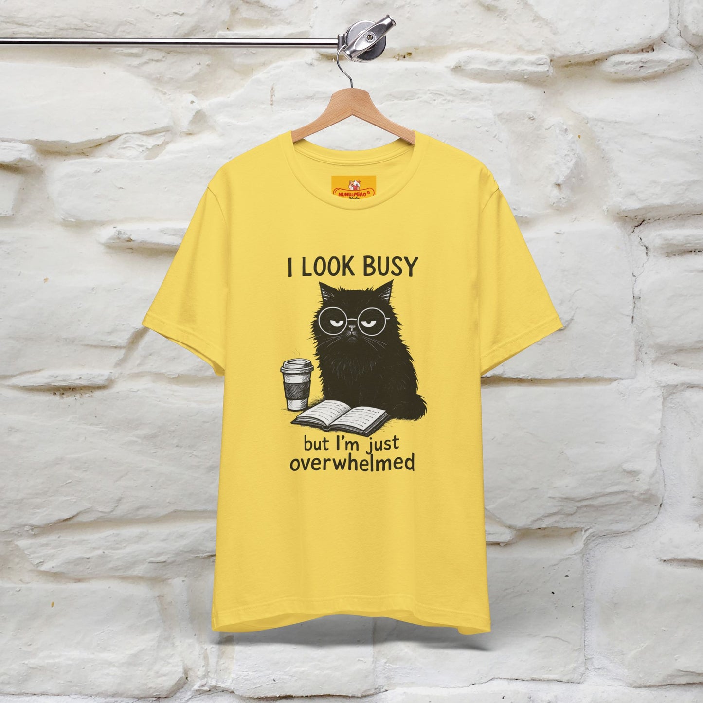 "I Look Busy But I'm Just Overwhelmed" |Cat T-Shirt | Nunu&Miao Studio