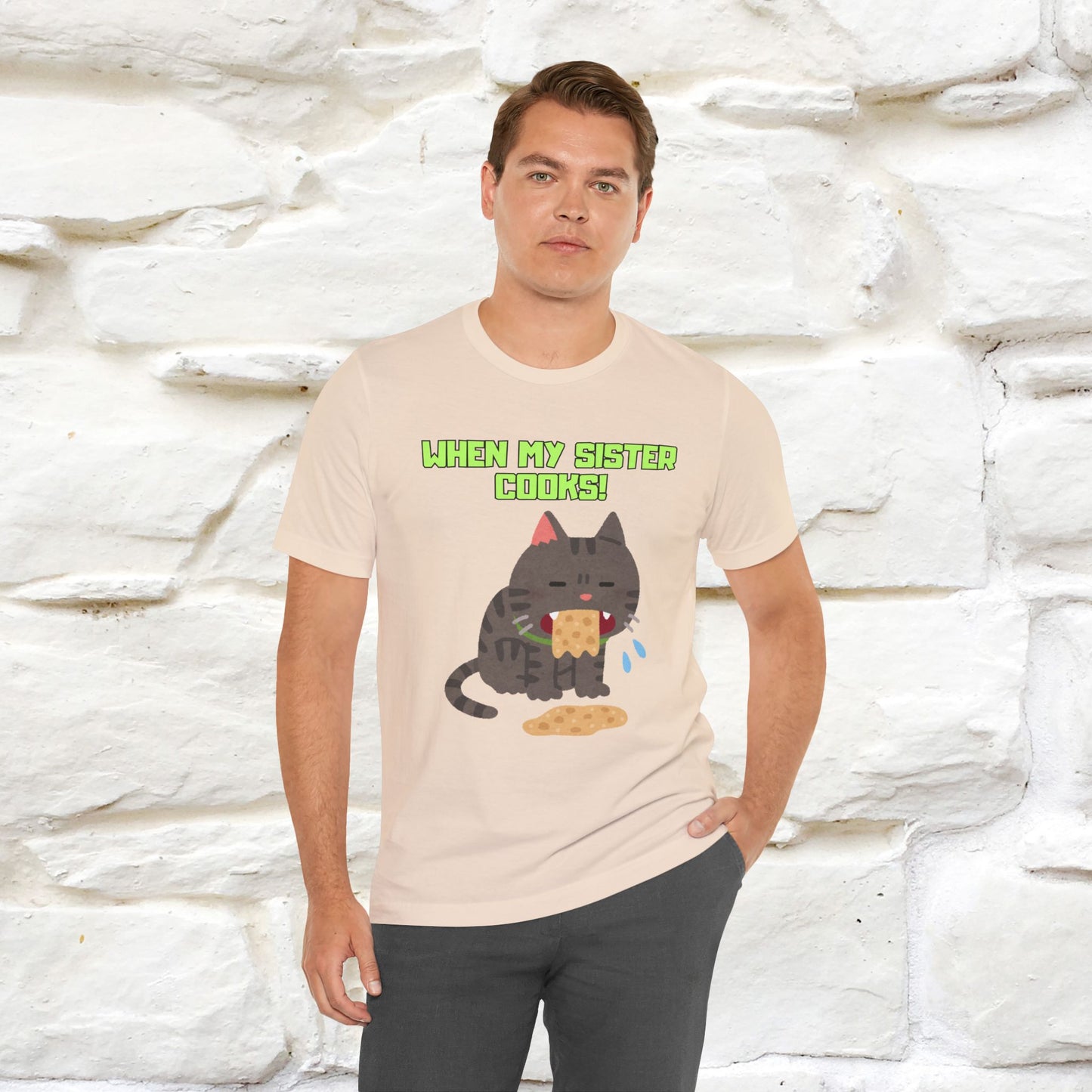 "When My Sister Cooks" Funny Cat  T-shirt |Nunu&Miao Studio