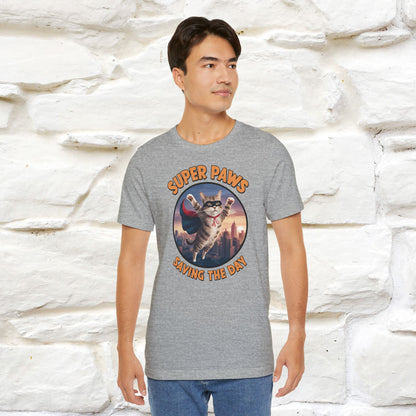 "Super Paws Saving The Day" Cat T-Shirt for Men & Women | 100% Cotton*