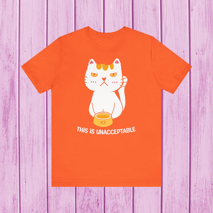 "This Is Unacceptable" Funny Cat T-shirt for Men & Women | 100% Cotton 🐾 | Humorous Cat Lover Tee