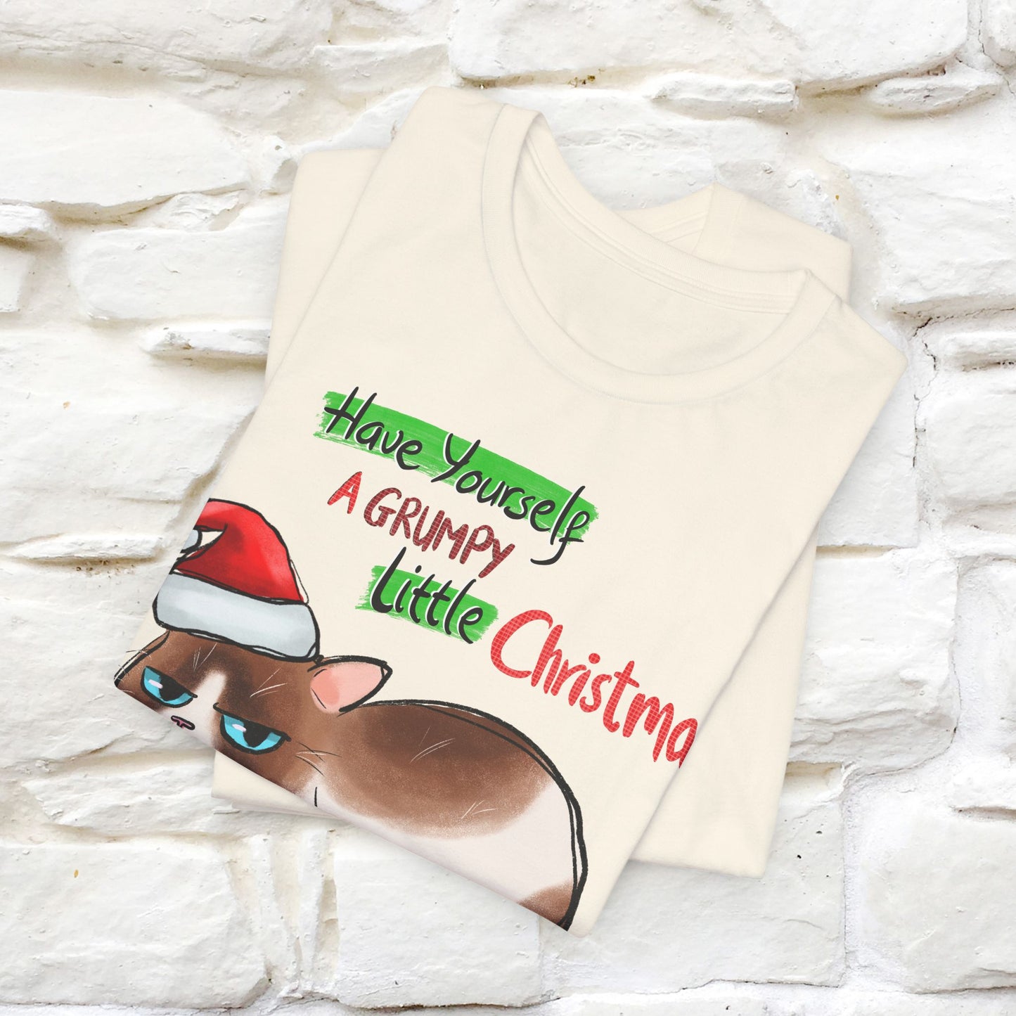 Have Yourself a Grumpy Little Christmas | Festive Cat Christmas Shirt for Men & Women | 100% Cotton*