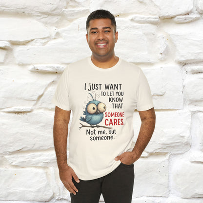 "I Just Want To Let You Know ..." |Funny T-Shirt | Nunu&Miao Studio