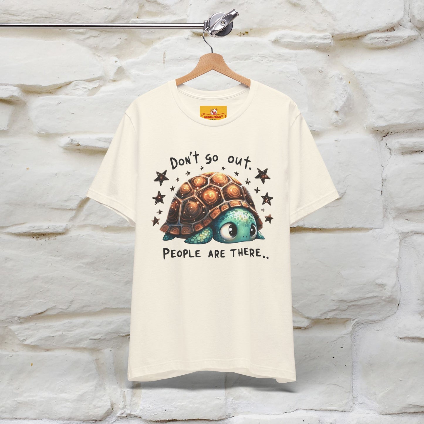 "Don't Go Out ..People Are There." |Funny T-Shirt | Nunu&Miao Studio