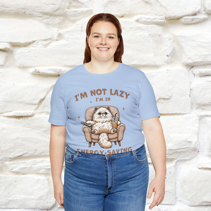 "I'm Not Lazy I'm In Energy-Saving Mode " Cat T-shirt |Nunu&Miao Studio