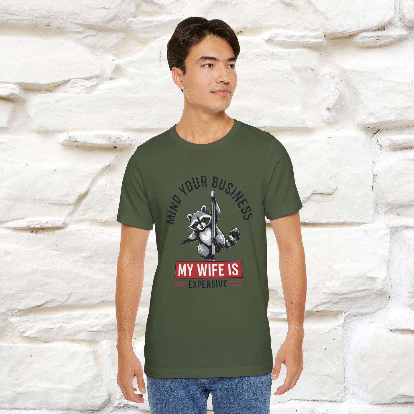 "Mind Your Business My Wife Is Expencive" Funny T-shirt |Nunu&Miao Studio