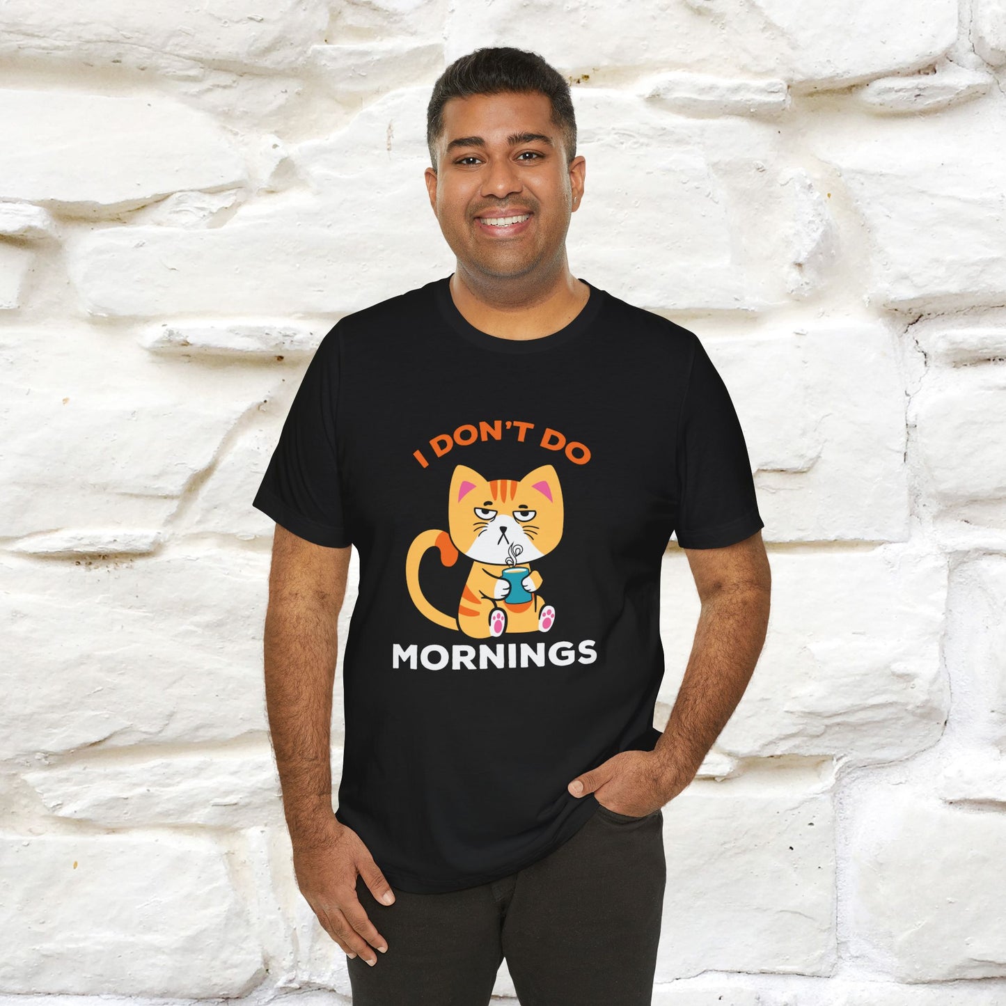 ''I Don't Do Mornings''  Cat T-shirt for Men and Women 100% Cotton*