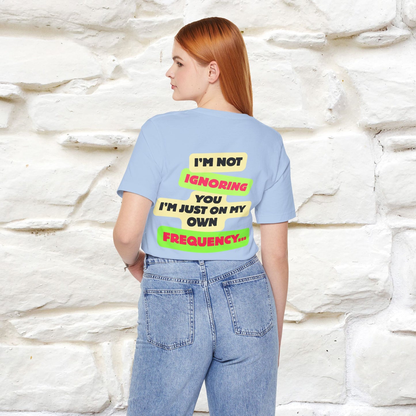 "I'm Not Ignoring You. I'm Just  .. " Cat T-Shirt | Front & Back Design | Nunu&Miao Studio