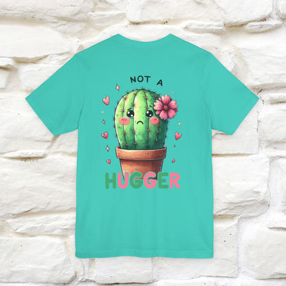 "Not A Hugger" |Funny T-Shirt | Front & Back Design|Nunu&Miao Studio