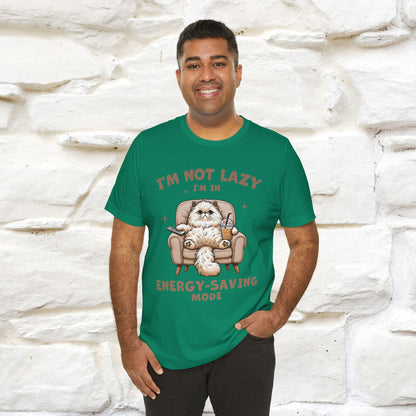 "I'm Not Lazy I'm In Energy-Saving Mode " Cat T-shirt |Nunu&Miao Studio