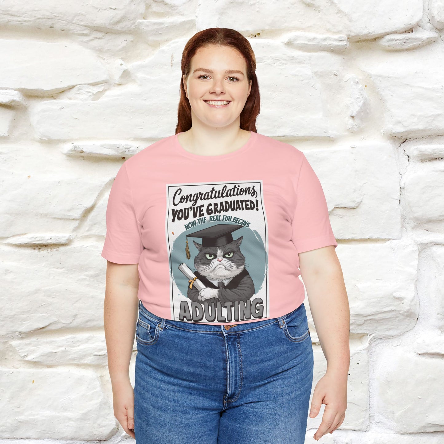 "Congratulations, You've Graduated! Now the Real Fun Begins - Adulting" Funny Cat Graduation T-Shirt for Men & Women | 100% Cotton* | Graduation T-Shirts