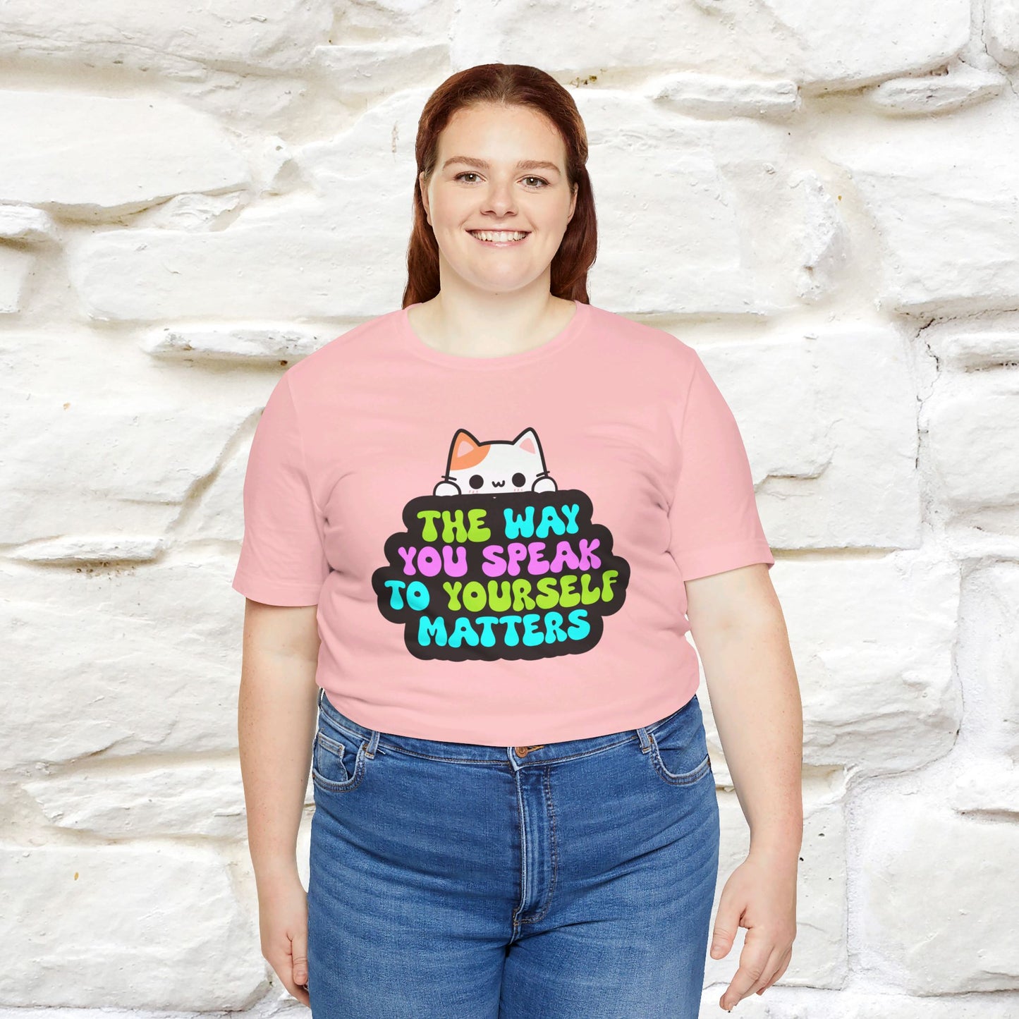 ''The Way You Speak To Yourself Matters'' T-shirt for Women 100% Cotton* - Nunu&Miao Studio