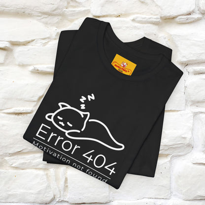 ''Error 404 Motivation Not Found'' Cat T-Shirt Front and Back Design | Nunu&Miao Studio