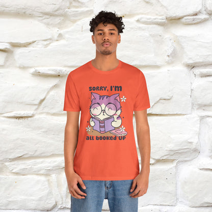 ''Sorry I am All Booked Up| Cute Cat T-Shirt |Nunu&Miao Studio - Nunu&Miao Studio
