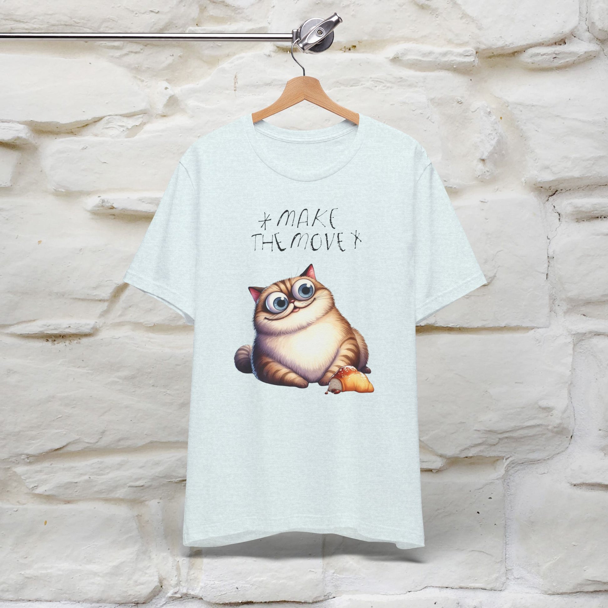 Make the Move Cat T-Shirt for Men & Women | 100% Cotton* Motivational Tee - Nunu&Miao Studio
