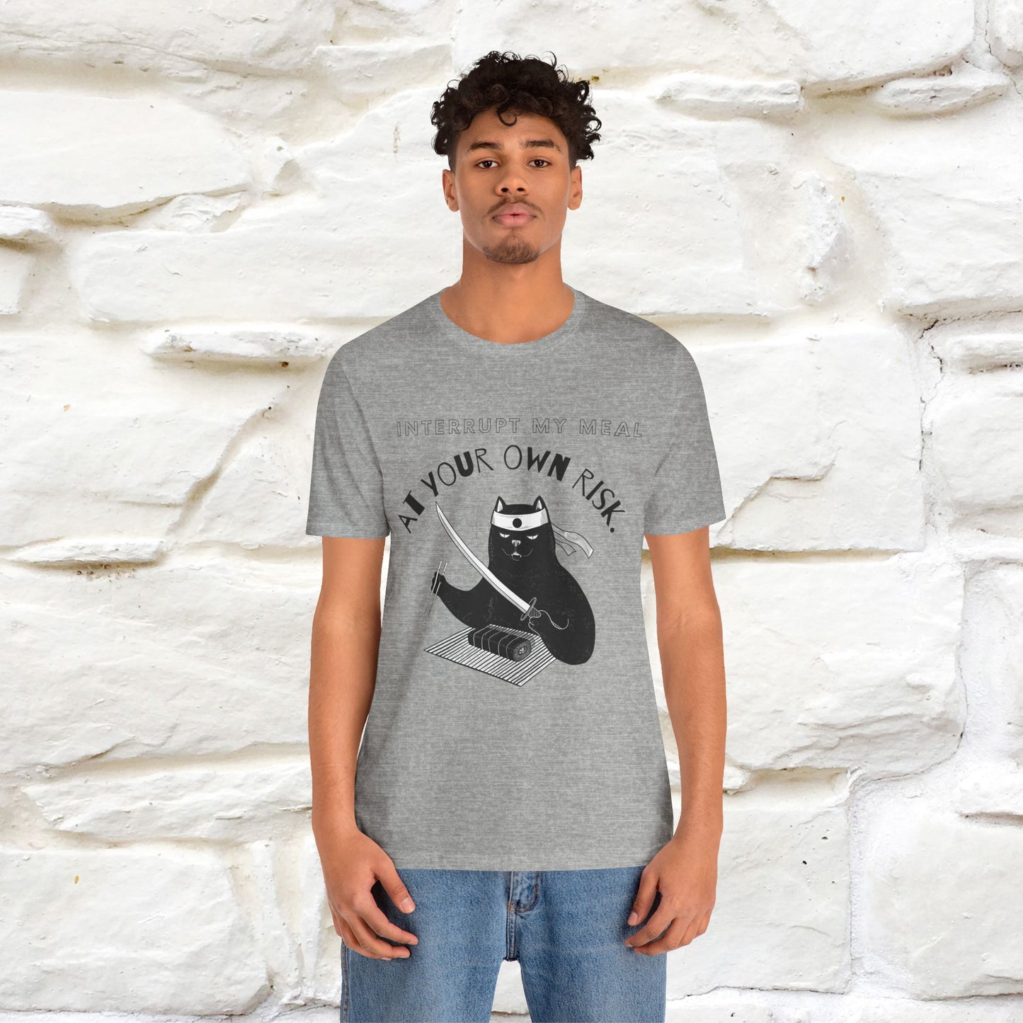 "Interrupt My Meal At Your Own Risk" Cat T-shirt for Men & Women | 100% Cotton*