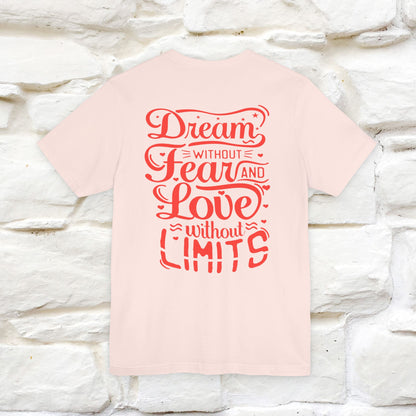 "Dream Without Fear And Love Without Limits'' Cat T-Shirt | Front & Back Design | Nunu&Miao Studio