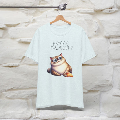 ''Make The Move'' Cat T-shirt for Women 100% Cotton* - Nunu&Miao Studio