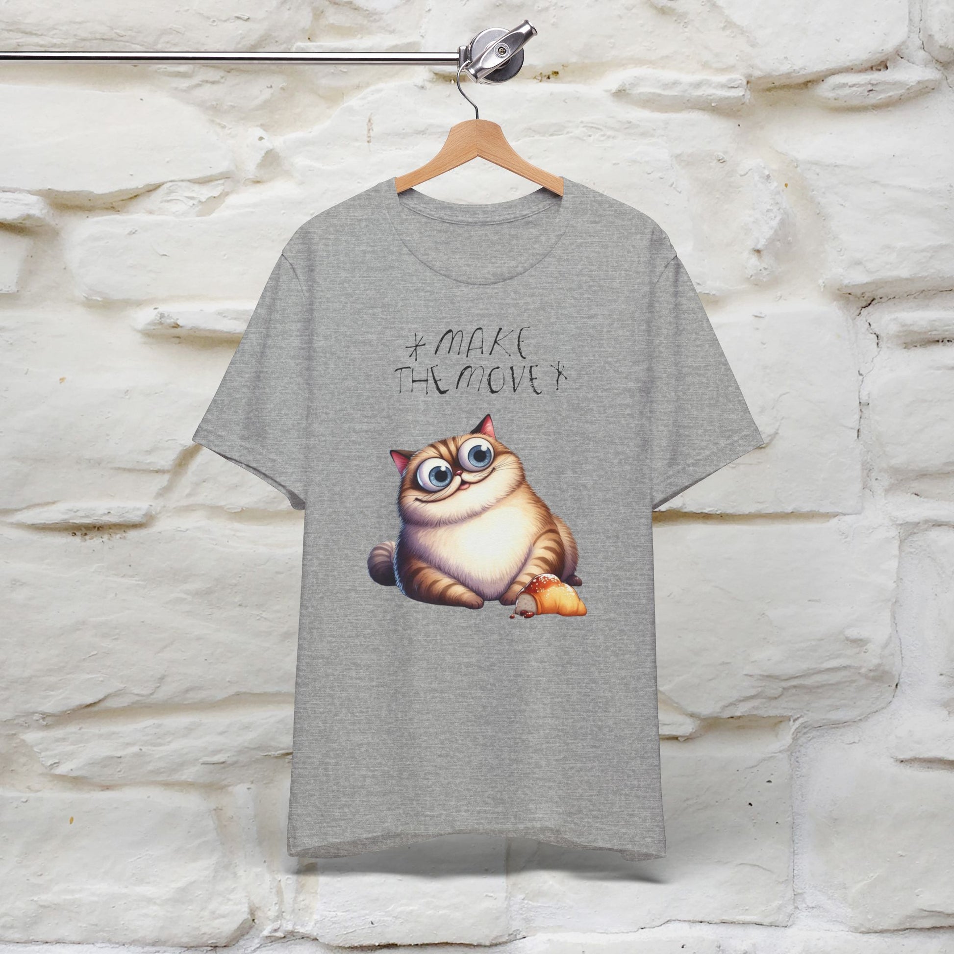 Make the Move Cat T-Shirt for Men & Women | 100% Cotton* Motivational Tee - Nunu&Miao Studio