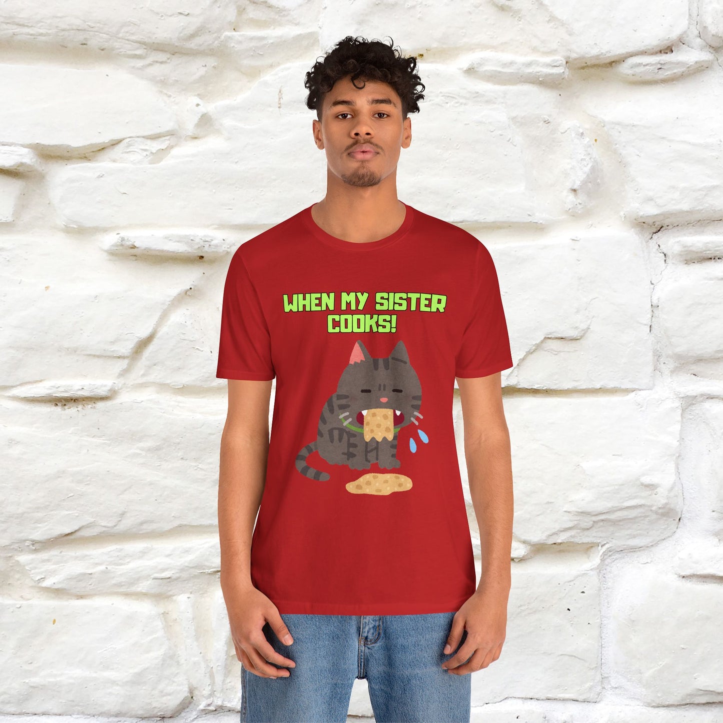 "When My Sister Cooks" Funny Cat  T-shirt |Nunu&Miao Studio