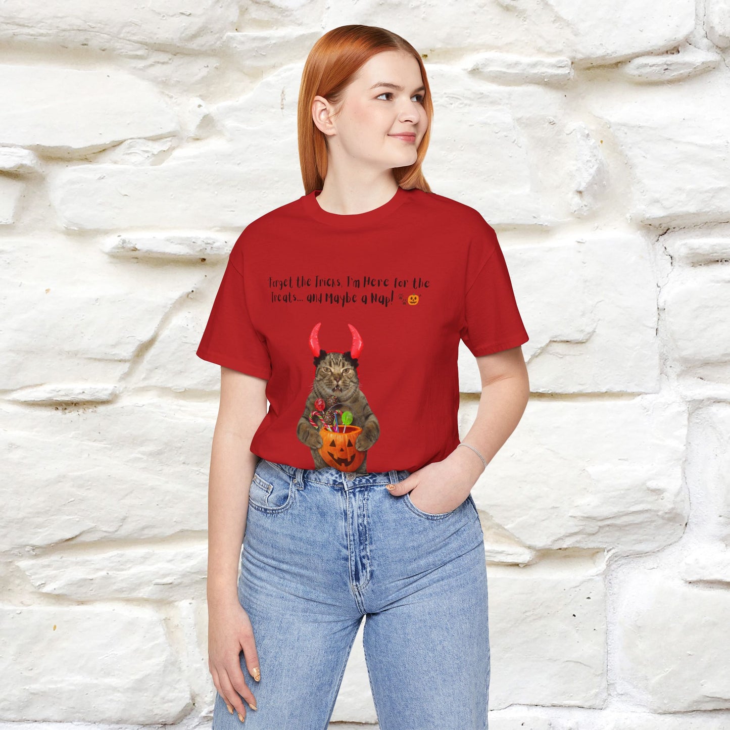 ''Forget The Tricks I am Here For The Treats ...And Maybe A Nap!'' Cat T-shirt for Men and Women  100% Cotton*