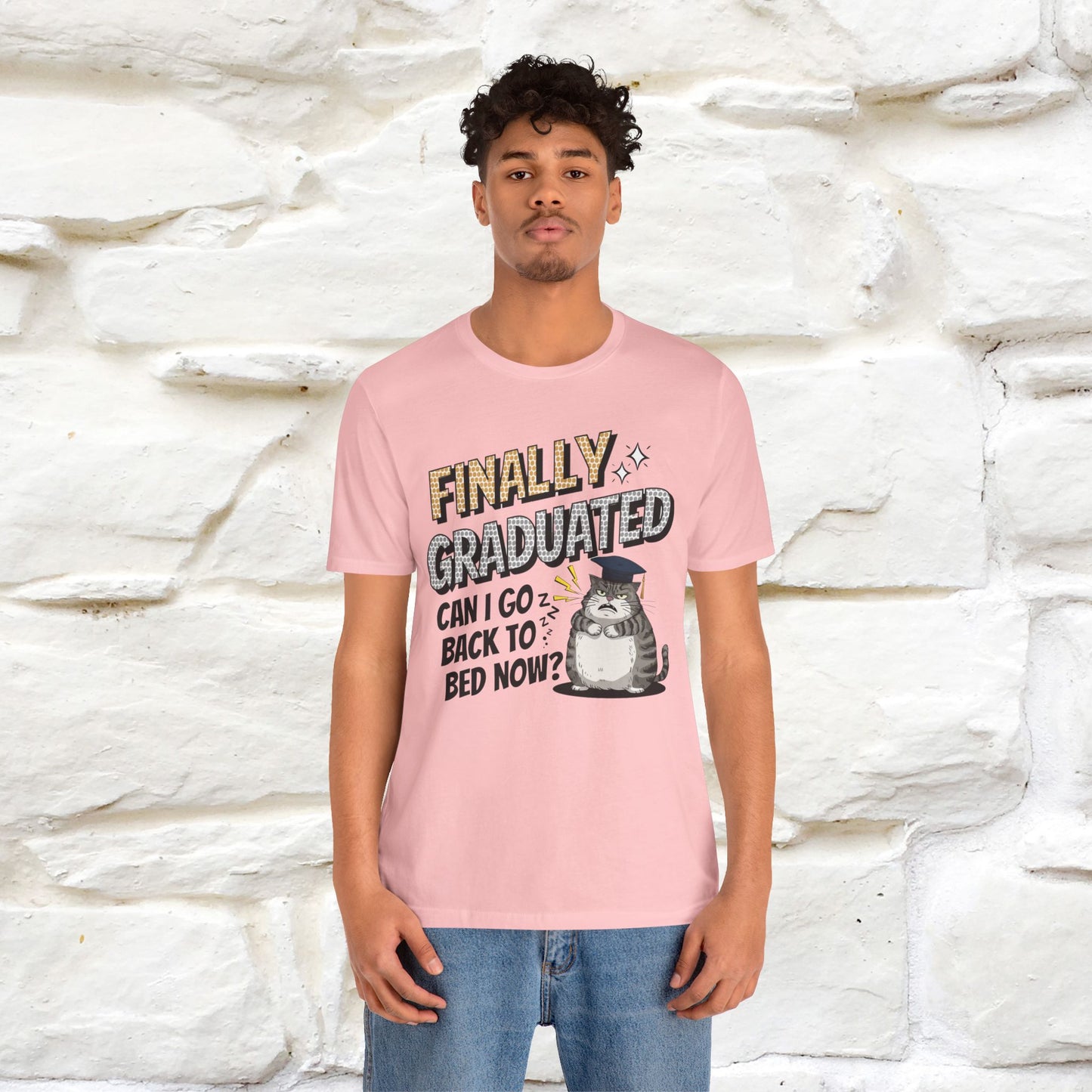 "Finally Graduated, Can I Go Back to Bed Now?" Funny Cat Graduation T-Shirt for Men & Women | 100% Cotton* | Graduation T-Shirts