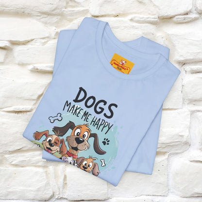 " Dogs Make Me Happy ..."  T-shirt |Nunu&Miao Studio