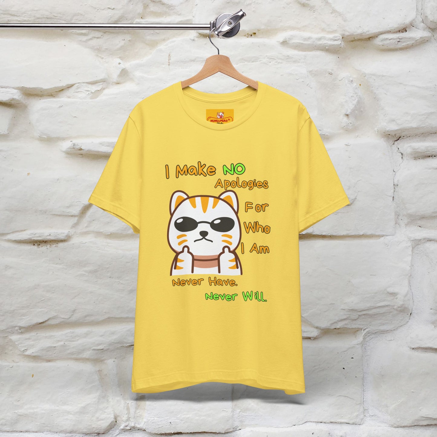 "I Make No Apologies... " |Cat T-Shirt | Nunu&Miao Studio