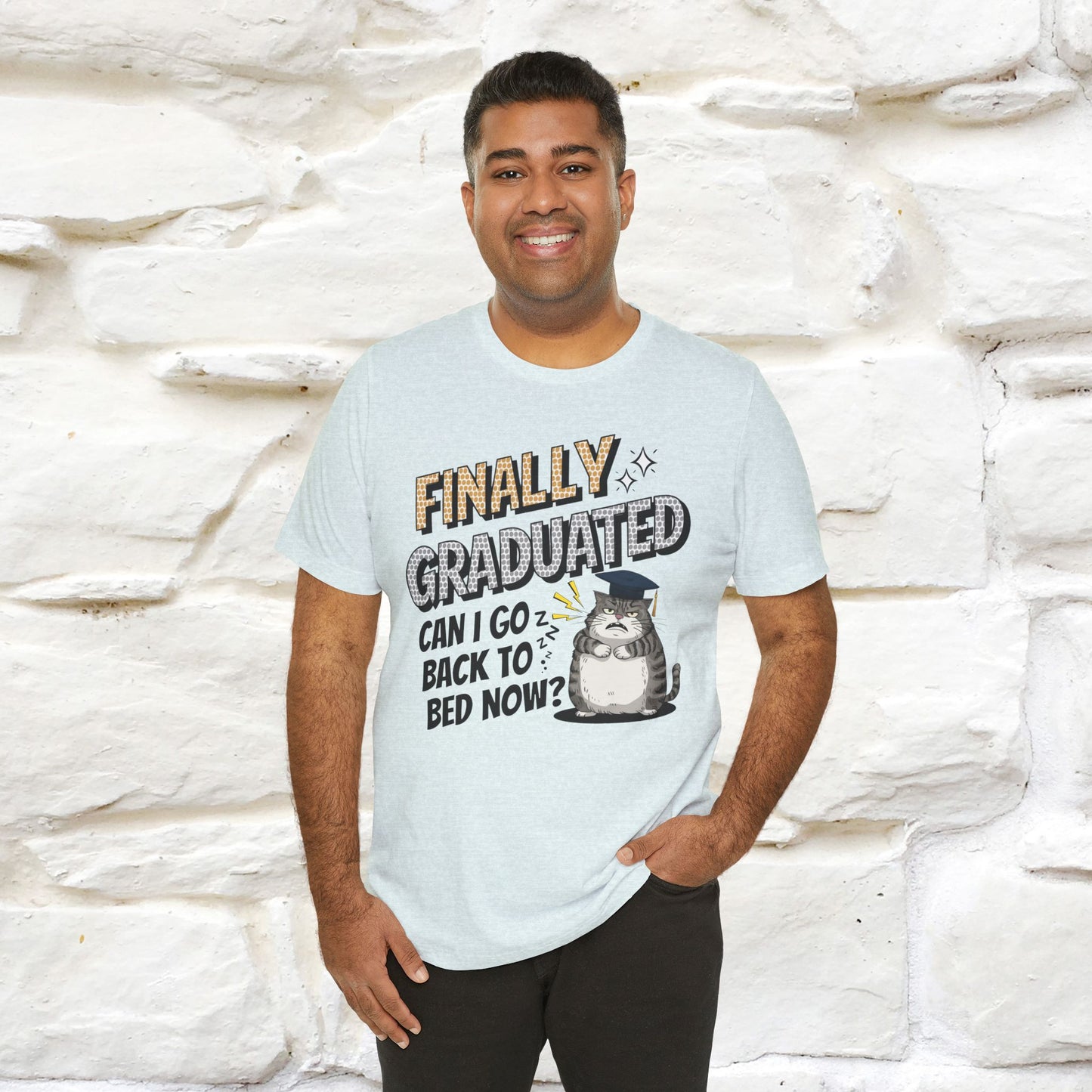 "Finally Graduated, Can I Go Back to Bed Now?" Funny Cat Graduation T-Shirt for Men & Women | 100% Cotton* | Graduation T-Shirts