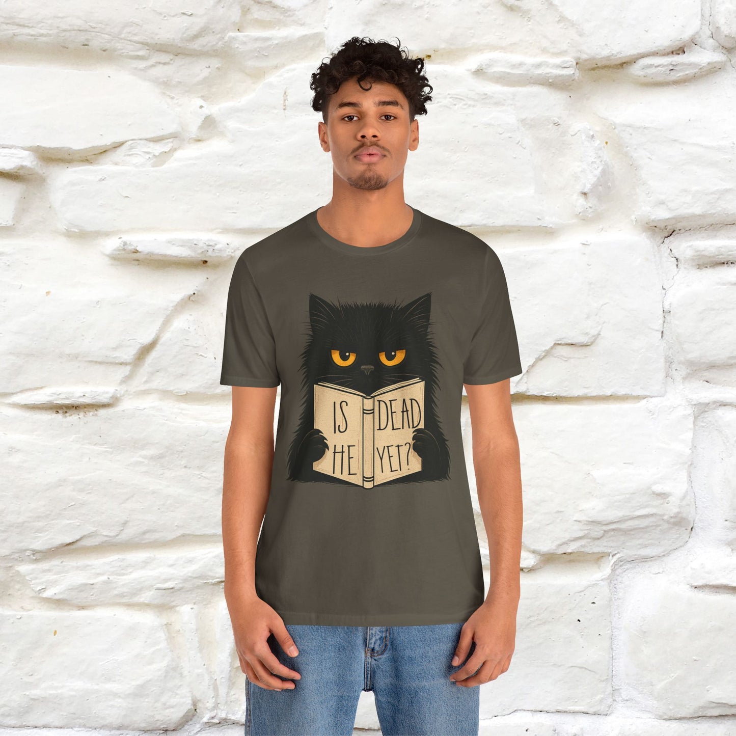 "Is He Dead Yet" |Cat T-Shirt | Nunu&Miao Studio
