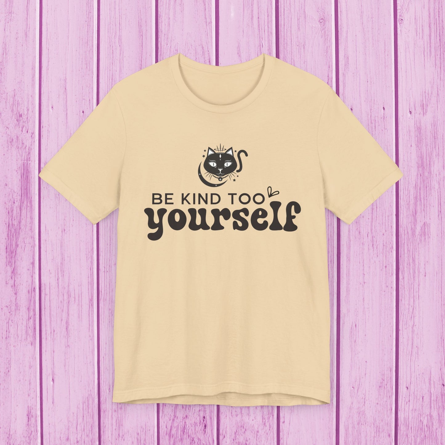 "Be Kind to Yourself" T-Shirt for Men & Women | 100% Cotton*