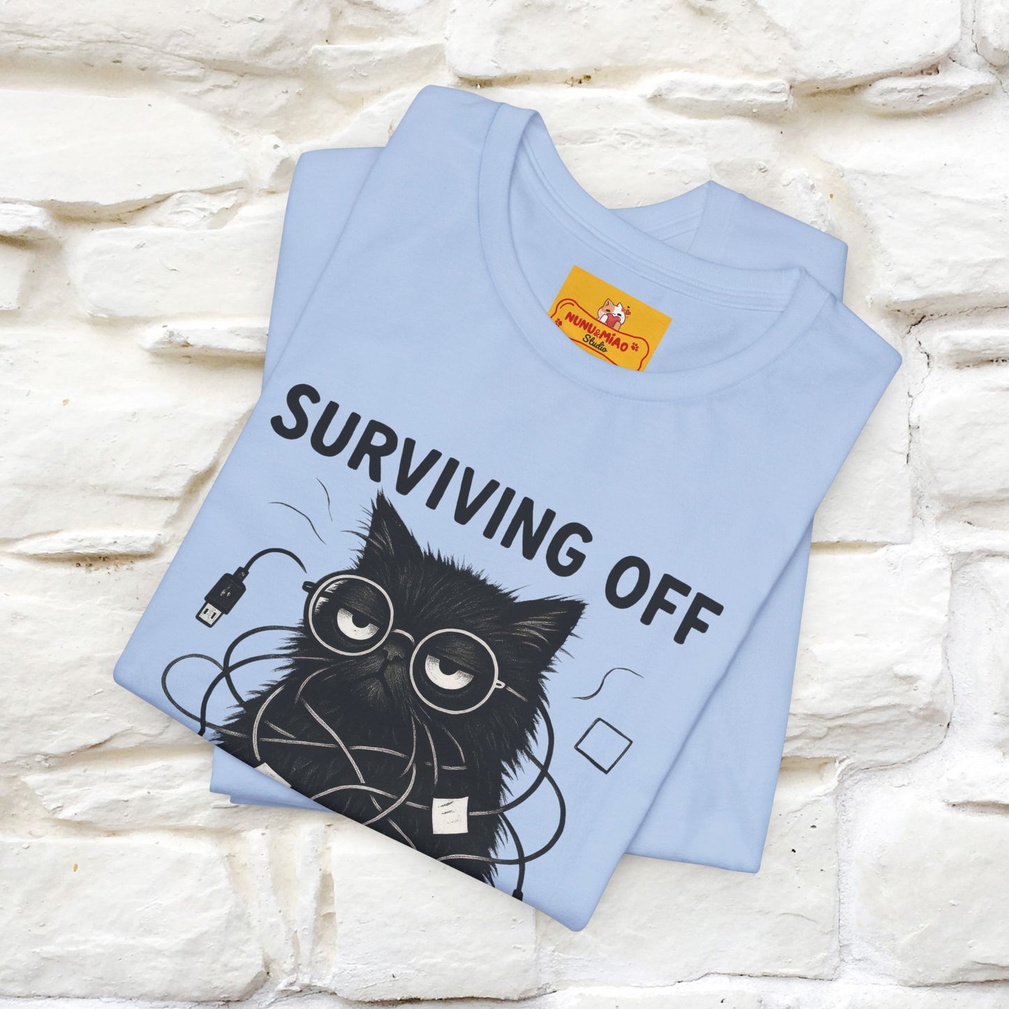 "Surviving Off...Vibes And Broken .. " |Cat T-Shirt | Nunu&Miao Studio