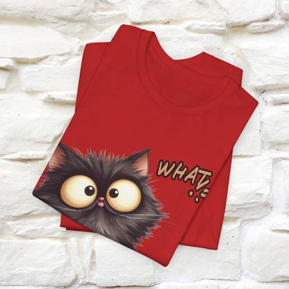 What? Cat T-Shirt for Men & Women | 100% Cotton* Funny & Stylish Tee