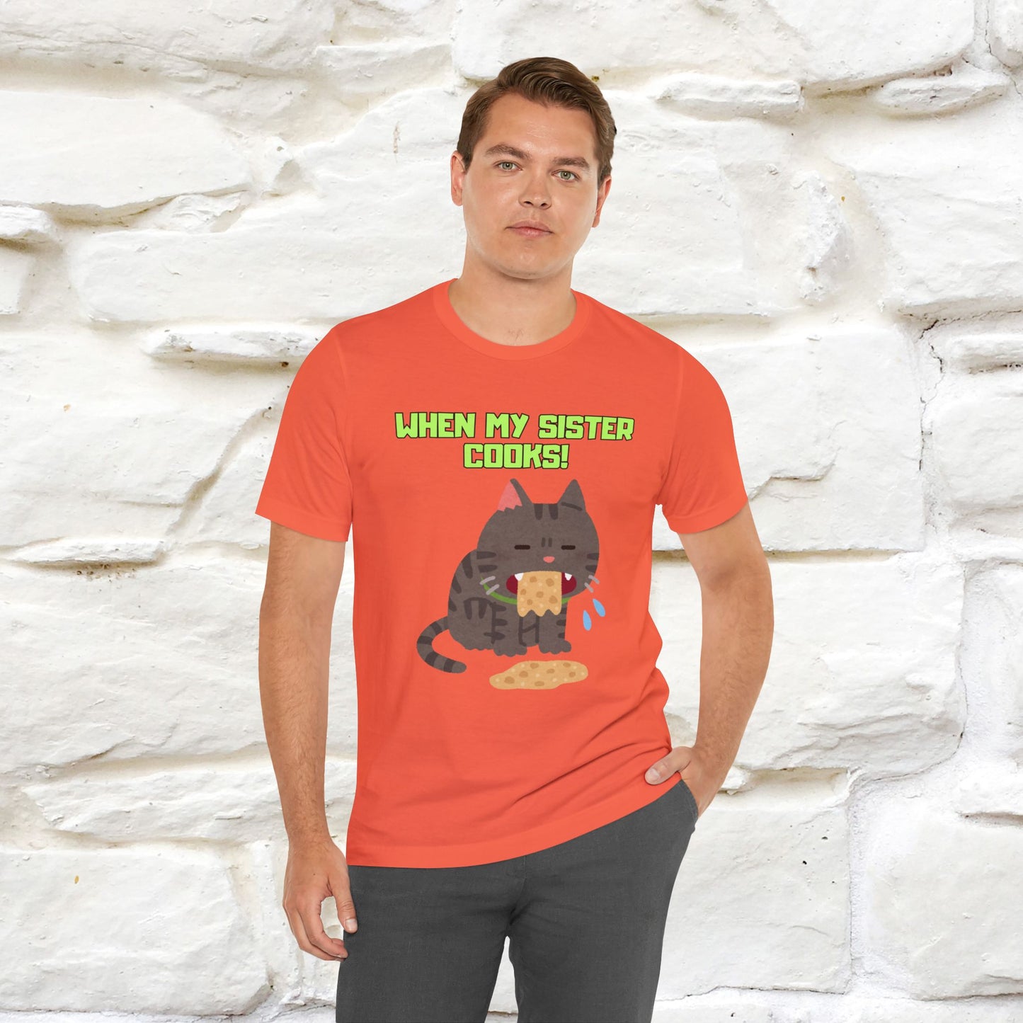 "When My Sister Cooks" Funny Cat  T-shirt |Nunu&Miao Studio