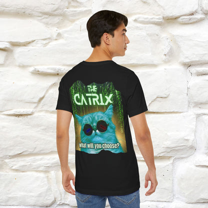 The Catrix: What Will You Choose? T-Shirt | Unisex Front & Back Design | 100% Cotton* Sci-Fi Cat Tee