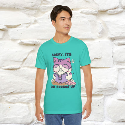 ''Sorry I am All Booked Up| Cute Cat T-Shirt |Nunu&Miao Studio