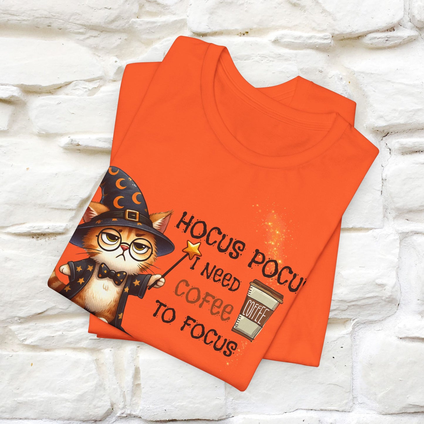 ''Hocus Pocus I Need Coffe To Focus'' Unisex T-shirt 100% Cotton*