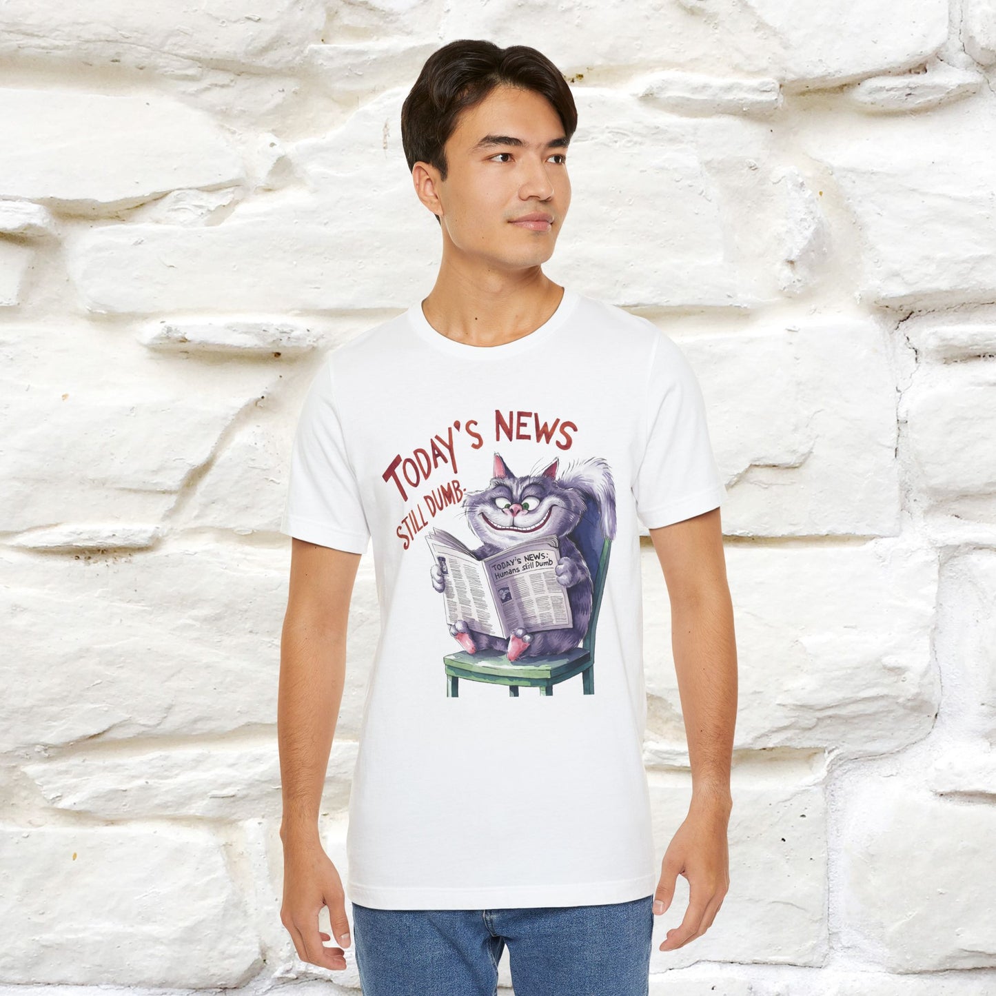 Today's News: Humans Still Dumb" Funny Cat T-Shirt for Men & Women | 100% Cotton* 🐾