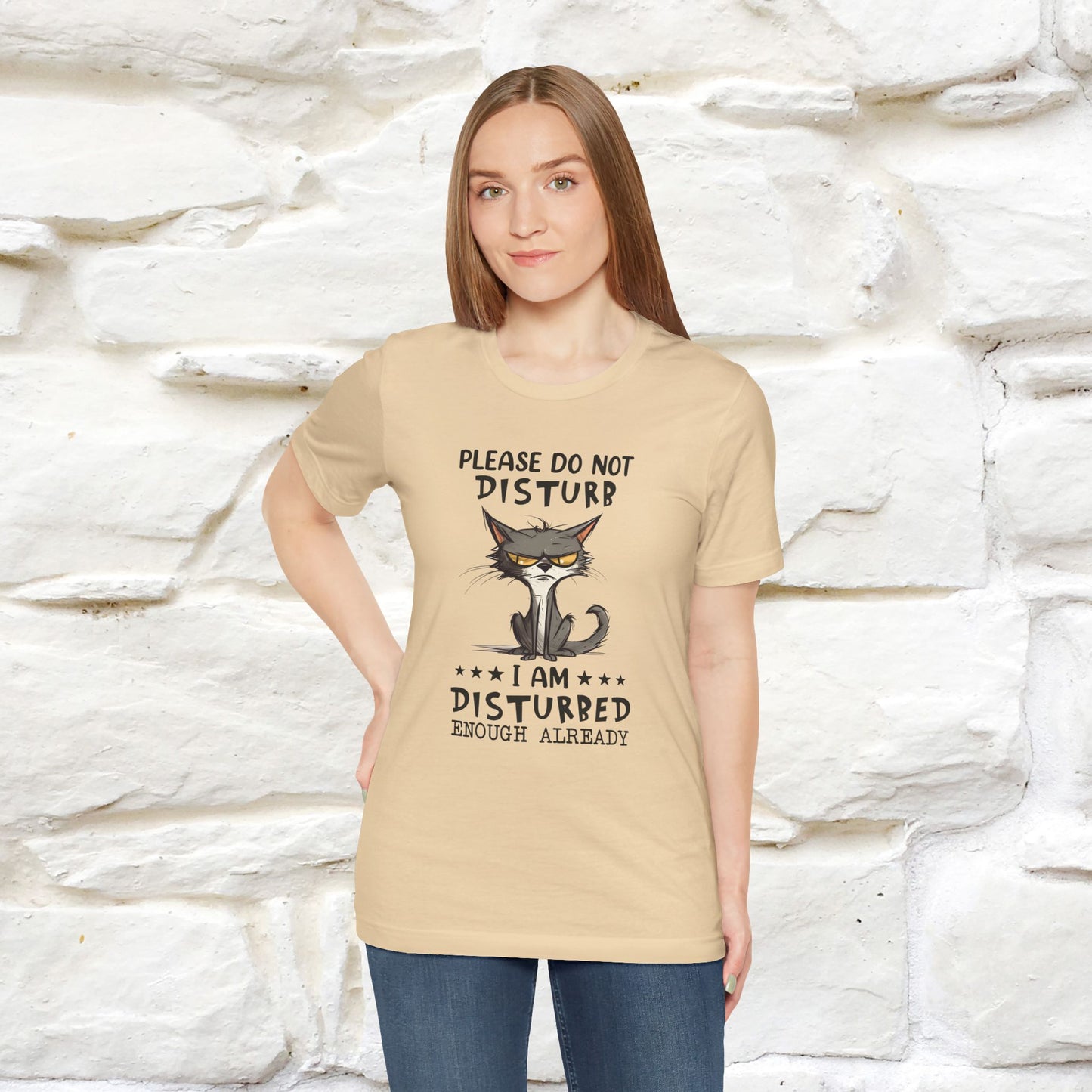 Please Do Not Disturb, I’m Already Disturbed Enough Cat T-Shirt for Men & Women | 100% Cotton* Funny Tee