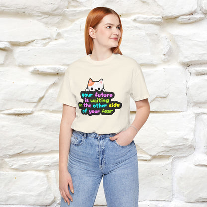 "Your Future Is Waiting ..." T-shirt for Men & Women | 100% Cotton*