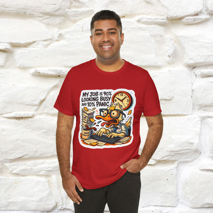 '' My Job is 90% Looking Busy ... |  Sarcastic T-Shirt | Nunu&Miao Studio