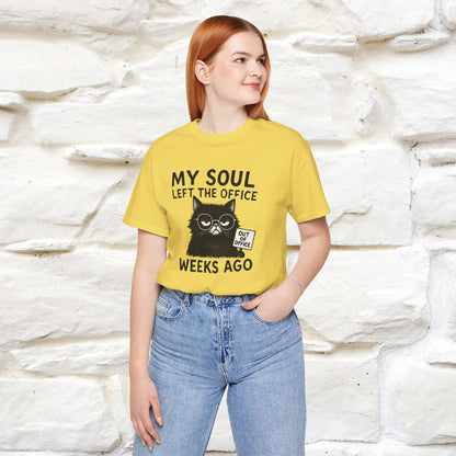"My Soul Left The Office..." |Funny Cat T-Shirt | Nunu&Miao Studio